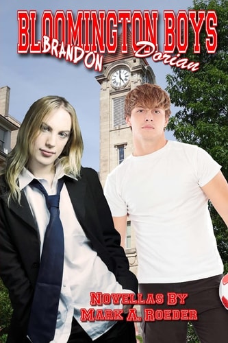 Bloomington Boys Brandon & Dorian: Two Novellas