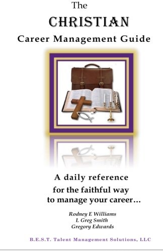 The Christian Career Management Guide