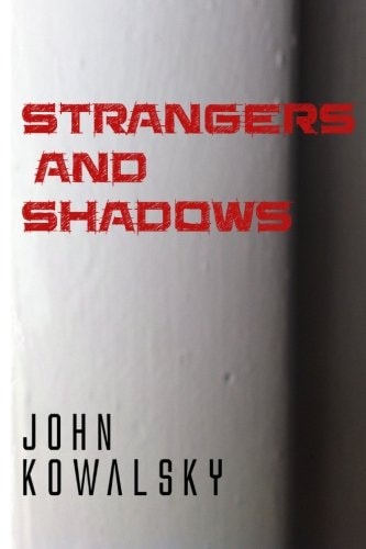 Strangers and Shadows
