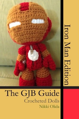 The GJB Guide Crocheted Dolls [Iron Man Edition]