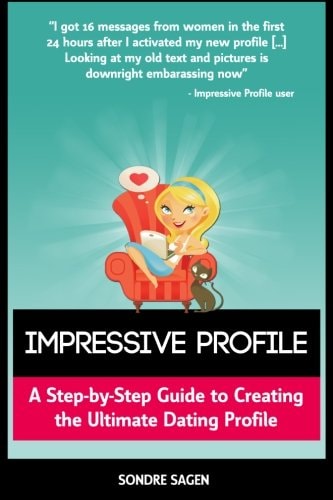 Impressive Profile A Step-By-Step Guide to Creating the Ultimate Dating Profile