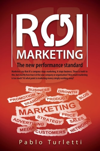 ROI Marketing The New Performance Standard