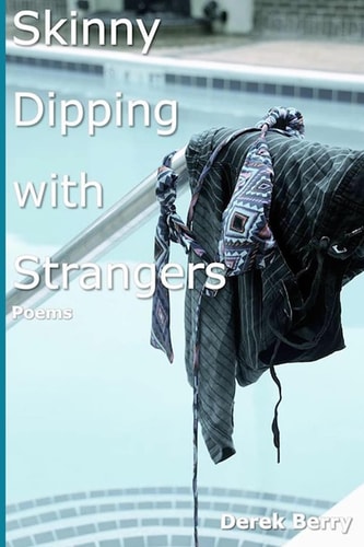 Skinny Dipping with Strangers Poems