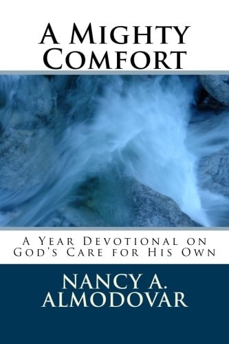 A Mighty Comfort The One-Year Devotional on Assurance