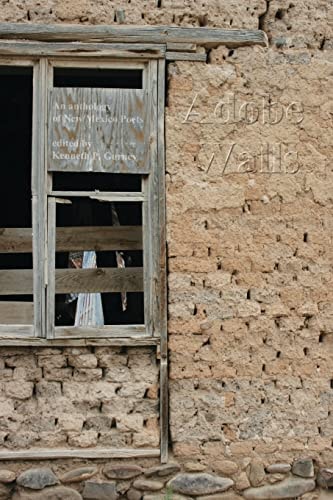 Adobe Walls An Anthology of New Mexico Poets