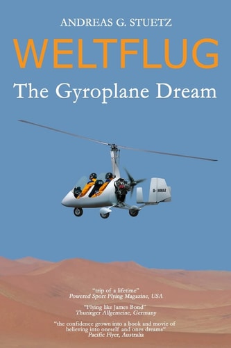 Weltflug The Gyroplane Dream