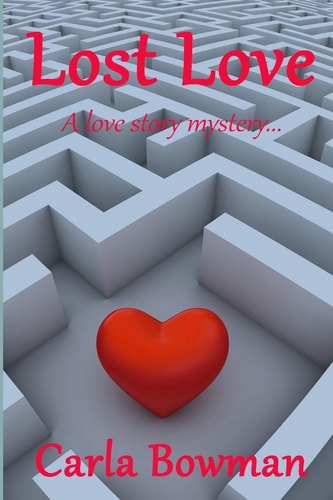 Lost Love A Love Story Mystery
