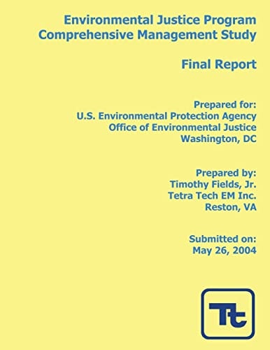 Environmental Justice Program Comprehensive Management Study Final Report