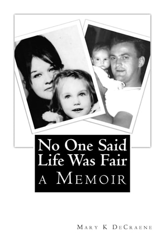 No One Said Life Was Fair How Bumpy Got His Name and Other Brief Encounters with the Criminally Inept, the Emotionally Bankrupt and the Sobriety Challenged Members of My Somewhat Twisted Albeit Lovingly Dysfunctional Family