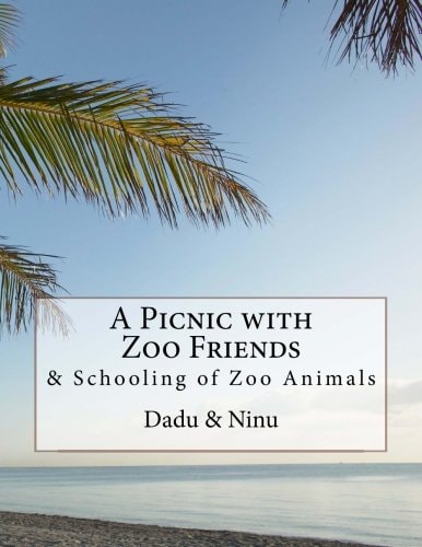 A Picnic with Zoo Friends & Schooling of Zoo Animals