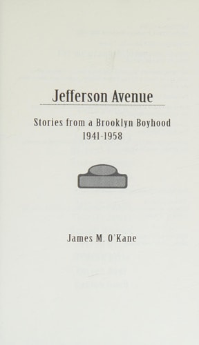 Jefferson Avenue Stories from a Brooklyn Boyhood, 1941-1958