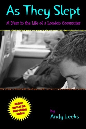 As They Slept A Year in the Life of a London Commuter
