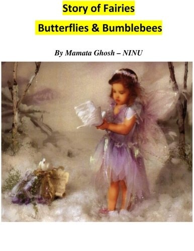 Story of Fairies - Butterflies and Bumblebees