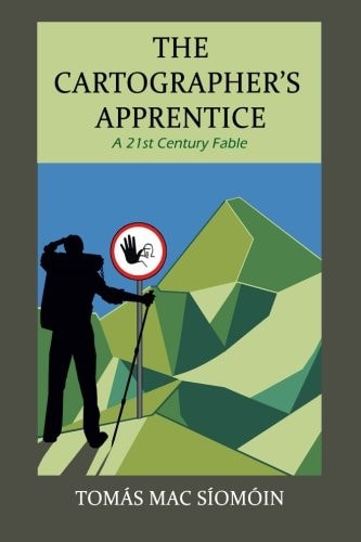 The Cartographer's Apprentice A 21st Century Fable