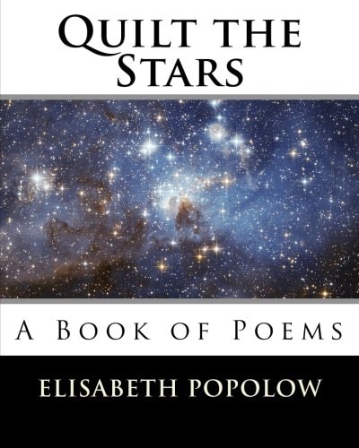 Quilt the Stars A Book of Poems