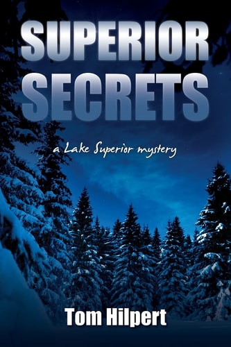 Superior Secrets A Lake Superior Mystery