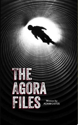 The Agora Files - Part I