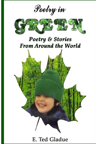 Poetry in Green Poetry and Stories from Around the World