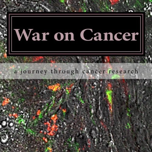 War on Cancer A Journey Through Cancer Research