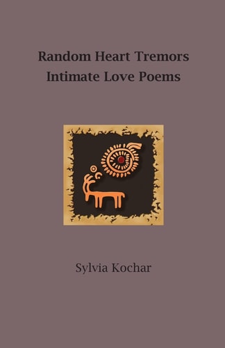 Random Heart Tremors Love Poems