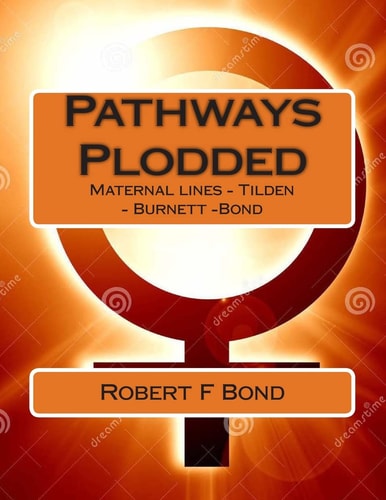 Pathways Plodded Maternal Lines - Tilden - Burnett -Bond