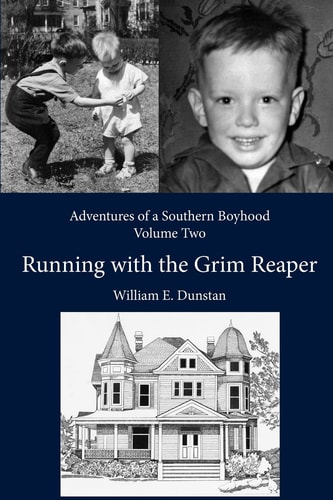 Running with the Grim Reaper (Adventures of a Southern Boyhood, Volume 2)