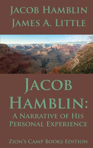 Jacob Hamblin A Narrative of His Personal Experience: Faith-Promoting Series, Book 5