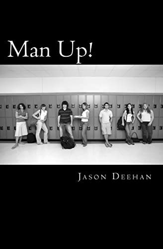 Man Up! Why Boys Are Falling Behind in Education and What You Can Do at Your School to Help Stop It
