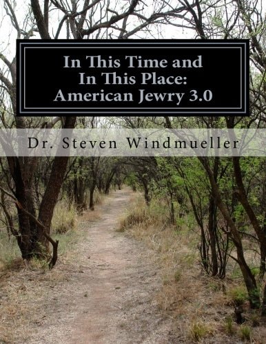 In this Time and in this Place American Jewry 3.0