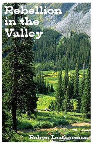 Rebellion in the Valley