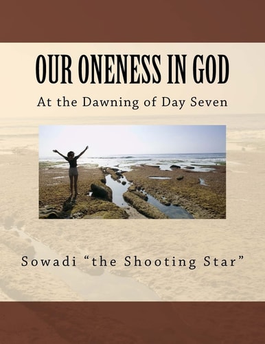 Our Oneness in God At the Dawning of Day Seven