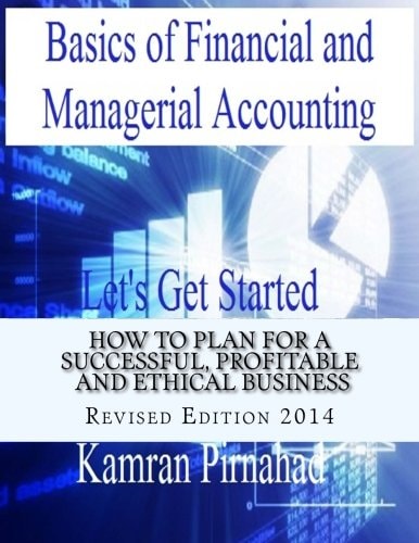Basics of Financial and Managerial Accounting Let's Get Started