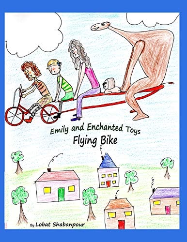Emily and Enchanted Toys - Flying Bike