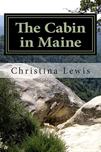 The Cabin in Maine