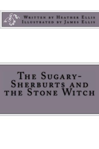 The Sugary-Sherburts and the Stone Witch