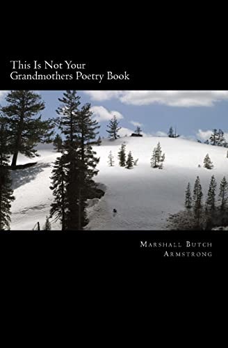 This Is Not Your Grandmothers Poetry Book