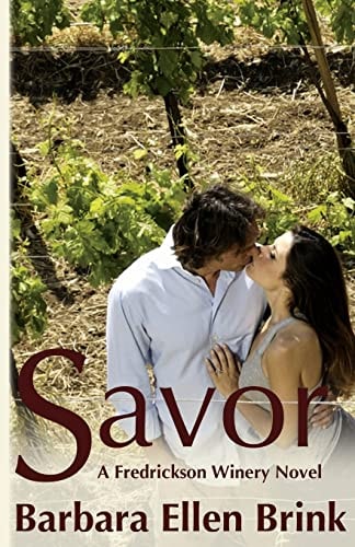 Savor A Fredrickson Winery Novel