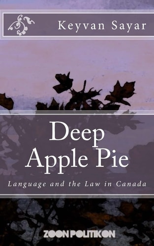 Deep Apple Pie Language and the Law in Canada