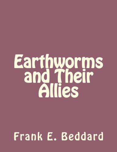Earthworms and Their Allies