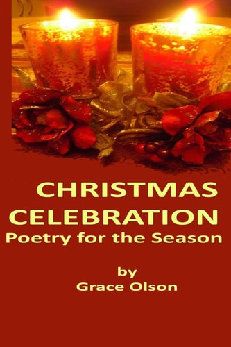 Christmas Celebration Poetry for the Season