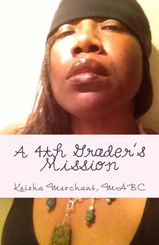 A 4th Grader's Mission When I Grow Up...