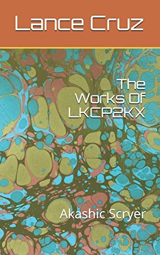The Works Of LKCP2KX Akashic Scryer