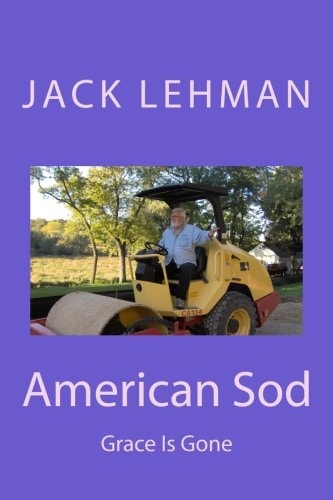 American Sod Grace Is Gone