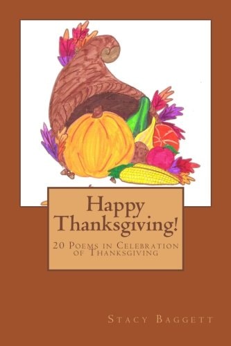 Happy Thanksgiving! 20 Poems in Celebration of Thanksgiving