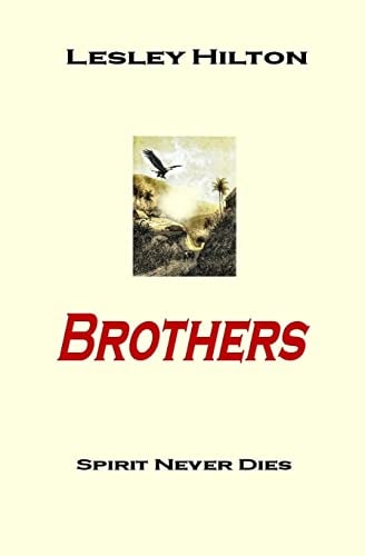 Brothers Spirit Never Dies