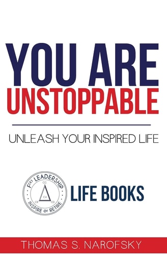 You Are Unstoppable! Unleash Your Inspired Life