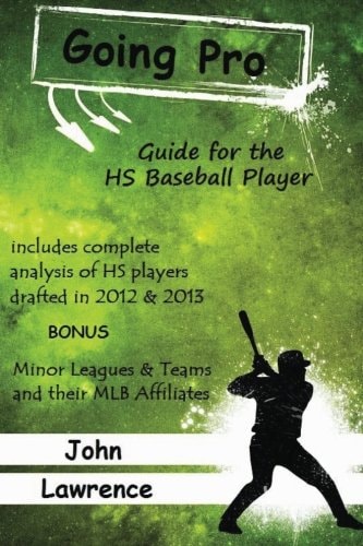 Going Pro Guide for the HS Baseball Player