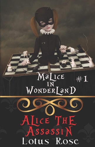 Malice in Wonderland #1 Alice the Assassin