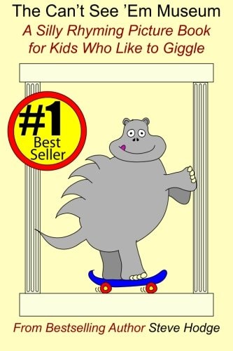 The Can't See 'Em Museum A Silly Rhyming Picture Book for Kids Who Like to Giggle