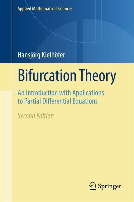 Bifurcation Theory: An Introduction with Applications to Partial Differential Equations